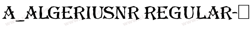 a_AlgeriusNr Regular字体转换